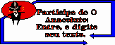 Participe, entre e digite seu texto